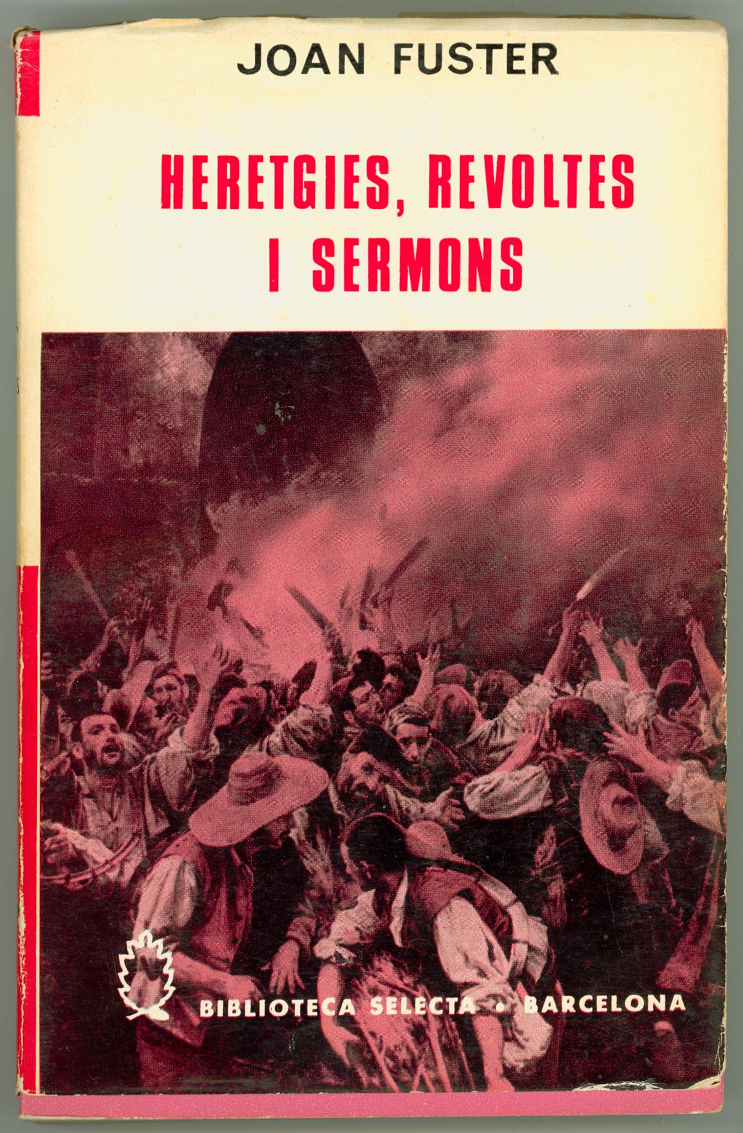 Heretgies, revoltes i sermons